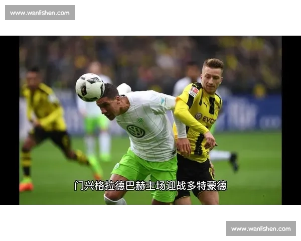 门兴门神拒多特蒙德，宁愿留守！忠诚还是拒绝